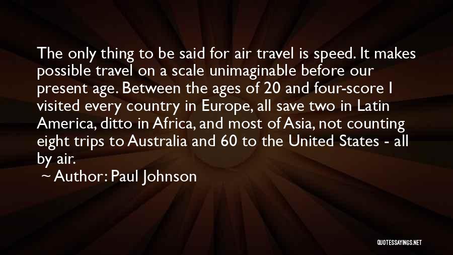 Asia Travel Quotes By Paul Johnson