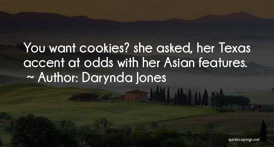 Asian Accent Quotes By Darynda Jones