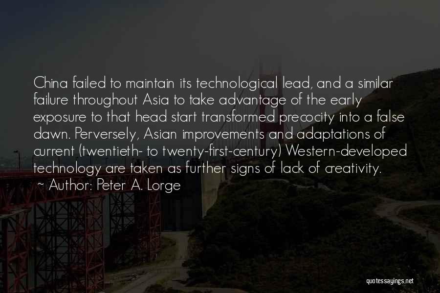 Asian Century Quotes By Peter A. Lorge