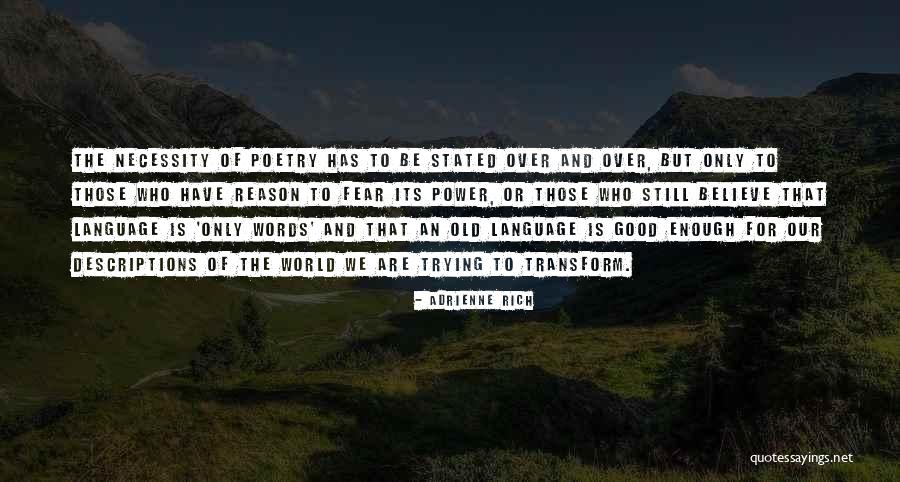 Asian Masculinity Quotes By Adrienne Rich Asian Masculinity Quotes By Adrienne Rich