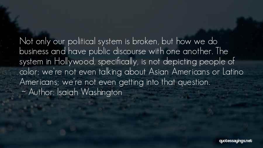 Asian Quotes By Isaiah Washington