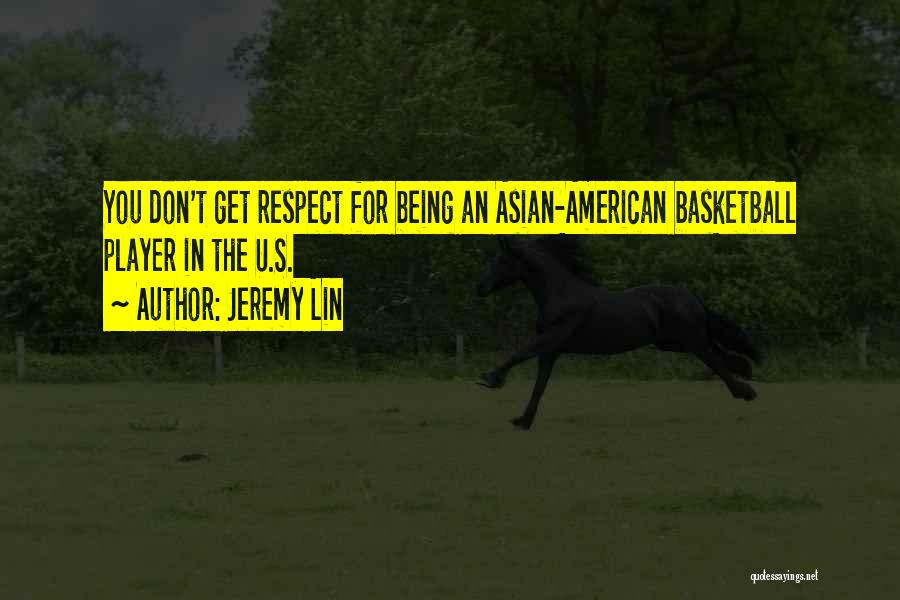 Asian Quotes By Jeremy Lin