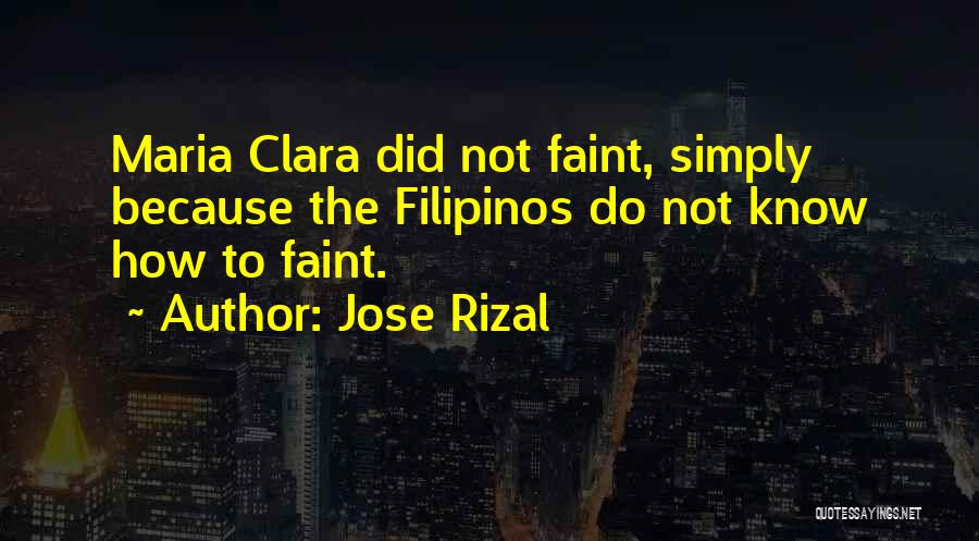 Asian Quotes By Jose Rizal