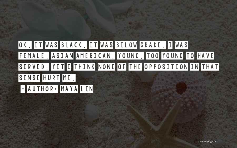 Asian Quotes By Maya Lin