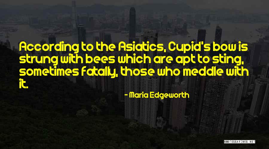 Asiatics Quotes By Maria Edgeworth Asiatics Quotes By Maria Edgeworth