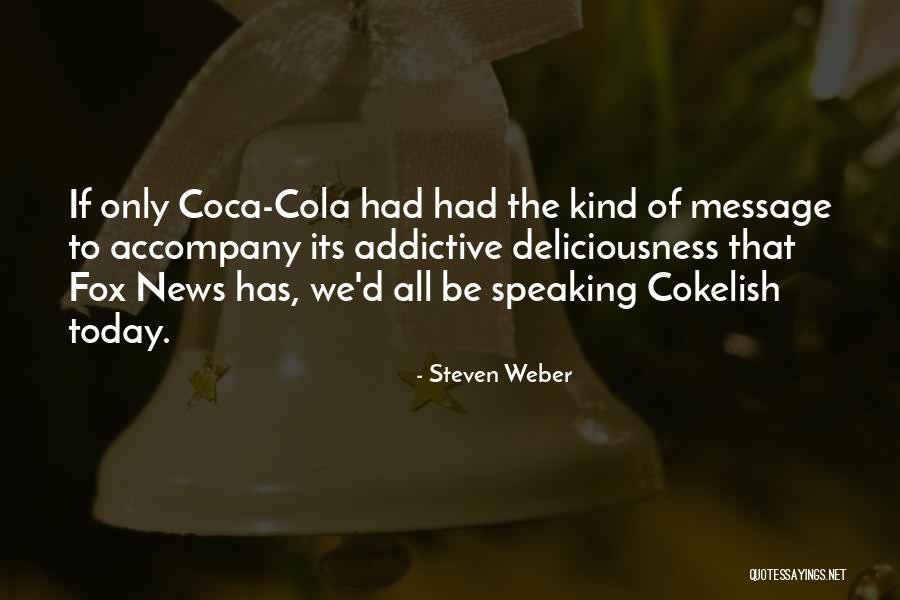 Asiente De Tros Quotes By Steven Weber Asiente De Tros Quotes By Steven Weber