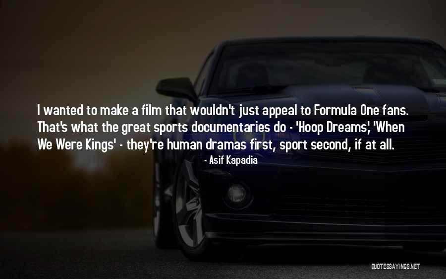 Asif Kapadia Quotes 1913407 Asif Kapadia Quotes 1913407