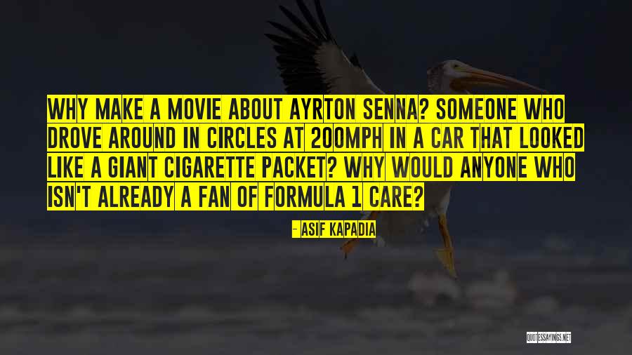Asif Kapadia Quotes 2039870 Asif Kapadia Quotes 2039870
