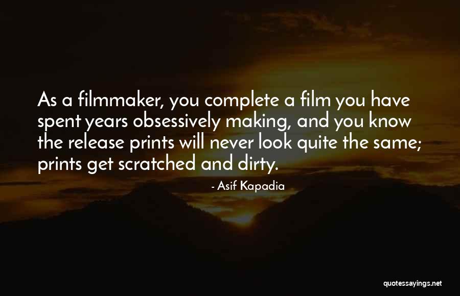 Asif Kapadia Quotes 2094953 Asif Kapadia Quotes 2094953