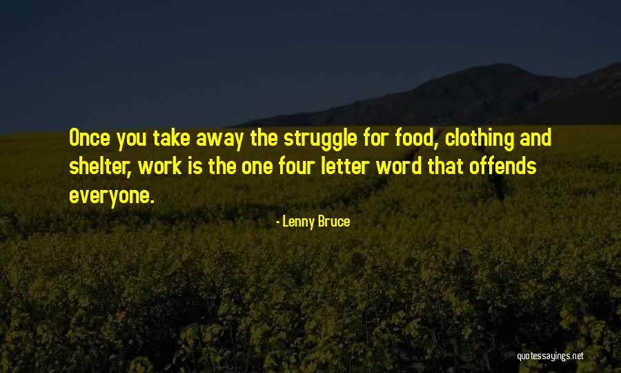 Asif Z Warsi Quotes By Lenny Bruce Asif Z Warsi Quotes By Lenny Bruce