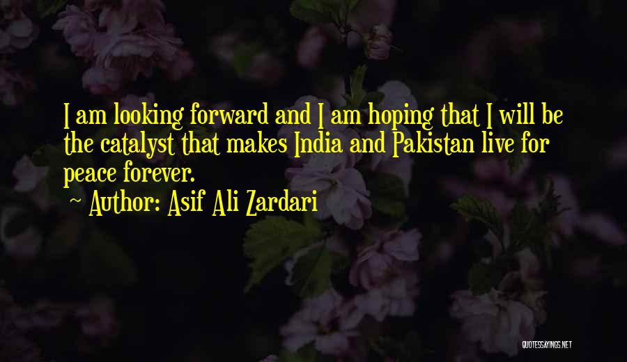 Asif Zardari Quotes By Asif Ali Zardari