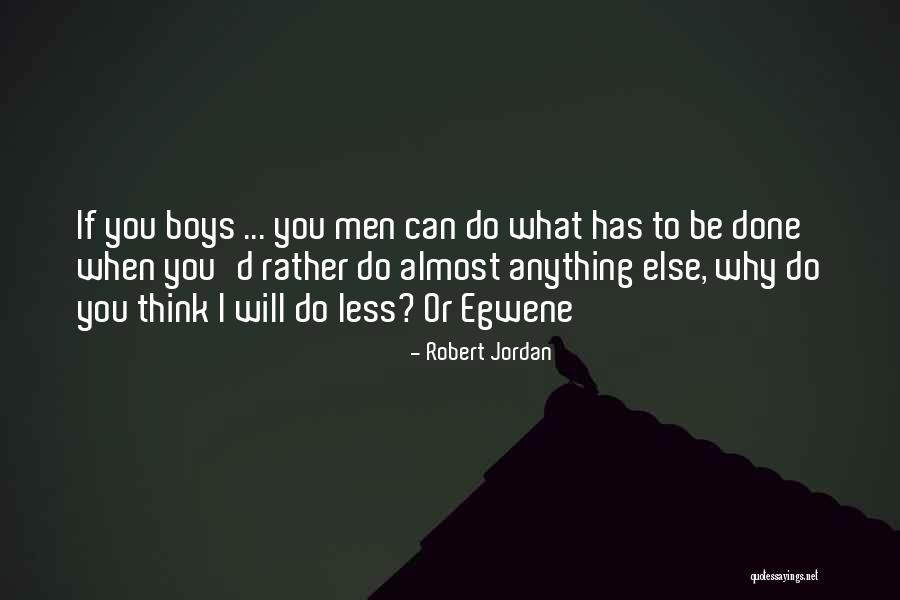 Asignado O Quotes By Robert Jordan Asignado O Quotes By Robert Jordan