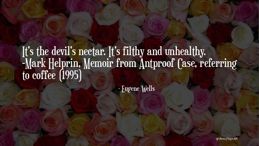 Asimeisodio Quotes By Eugene Wells Asimeisodio Quotes By Eugene Wells