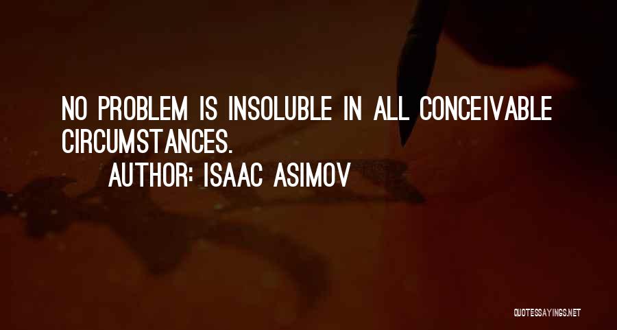 Asimov Isaac Quotes By Isaac Asimov