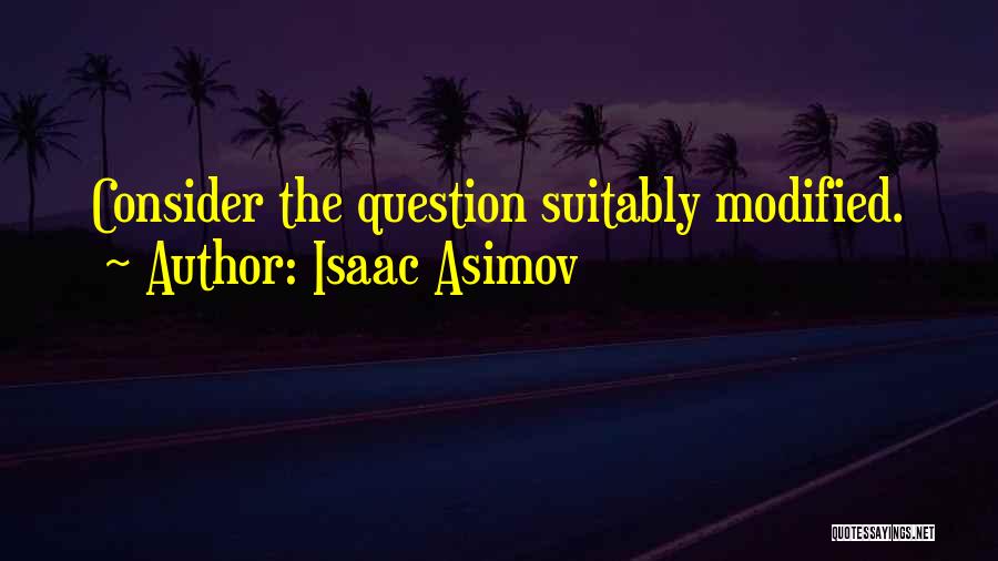 Asimov Isaac Quotes By Isaac Asimov