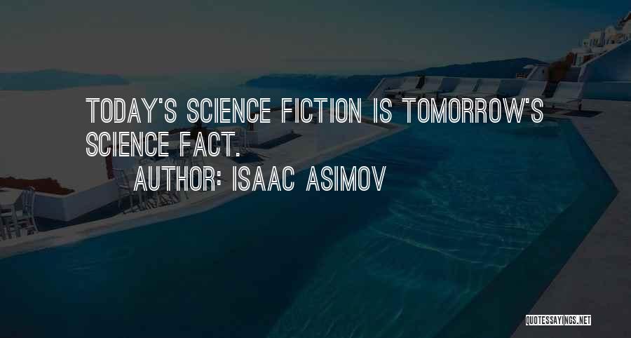 Asimov Quotes By Isaac Asimov