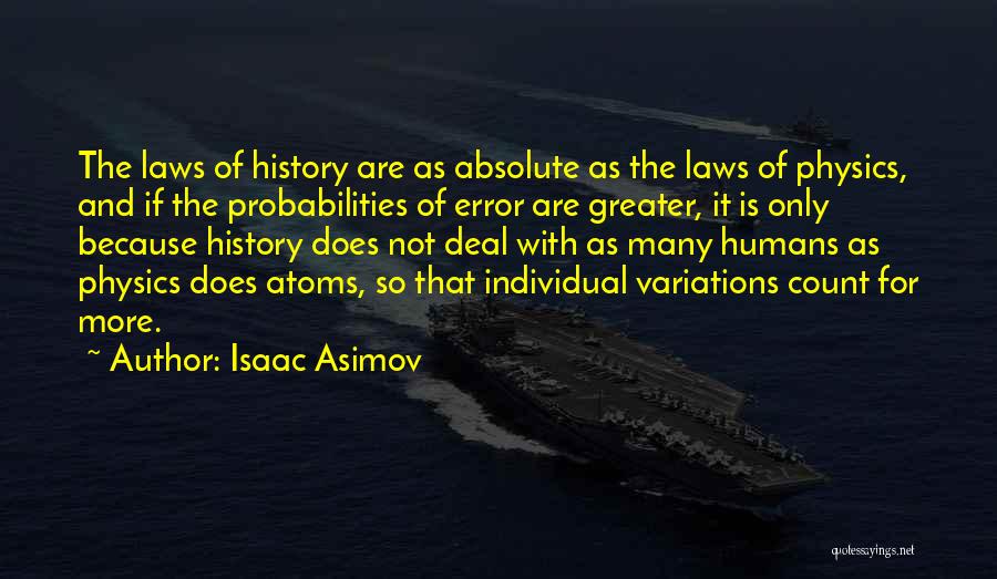 Asimov Quotes By Isaac Asimov