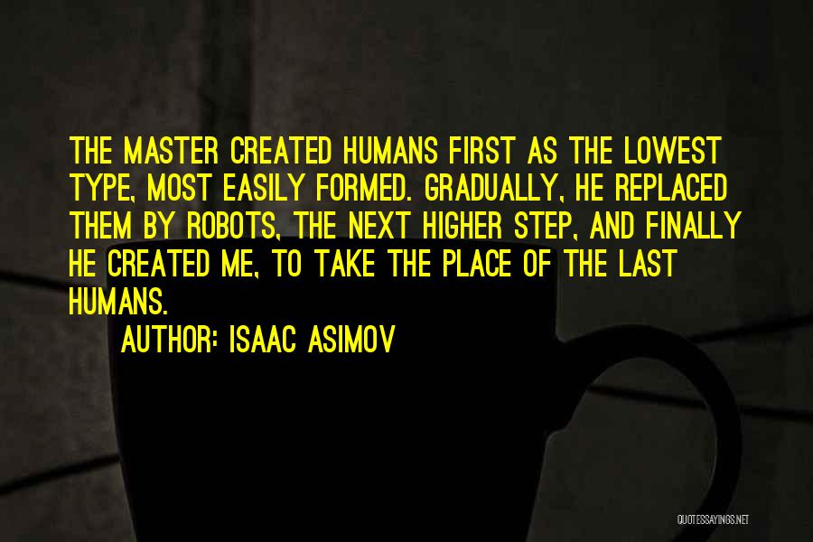 Asimov Robots Quotes By Isaac Asimov