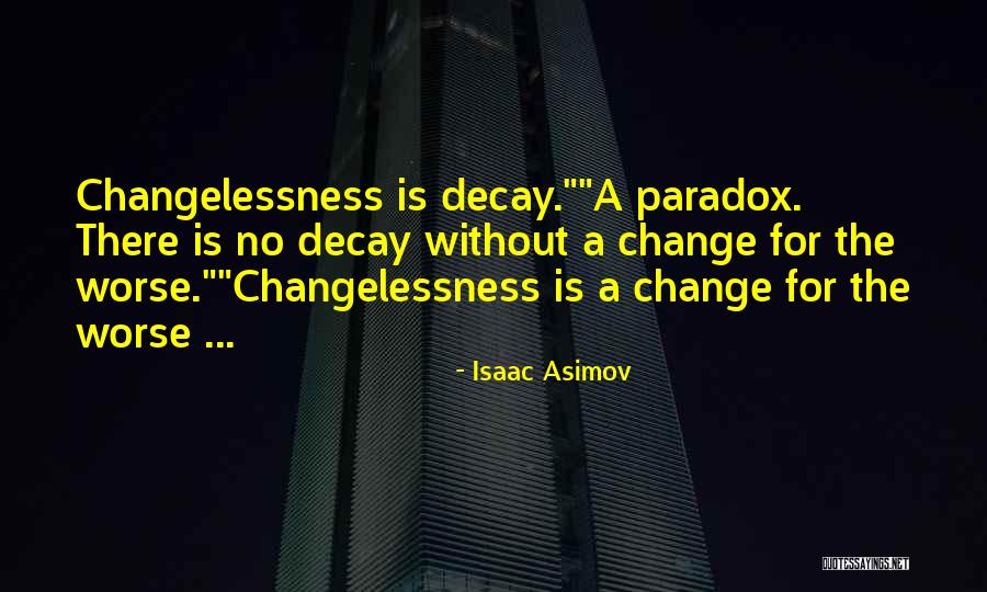 Asimov Robots Quotes By Isaac Asimov Asimov Robots Quotes By Isaac Asimov