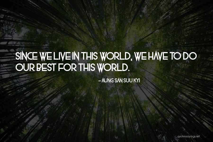 Asimovs Law Quotes By Aung San Suu Kyi Asimovs Law Quotes By Aung San Suu Kyi