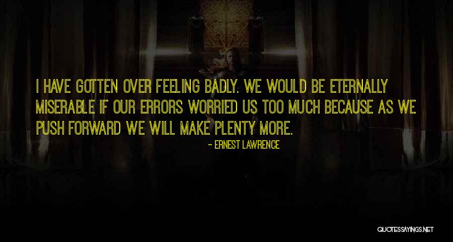 Asino Da Quotes By Ernest Lawrence Asino Da Quotes By Ernest Lawrence