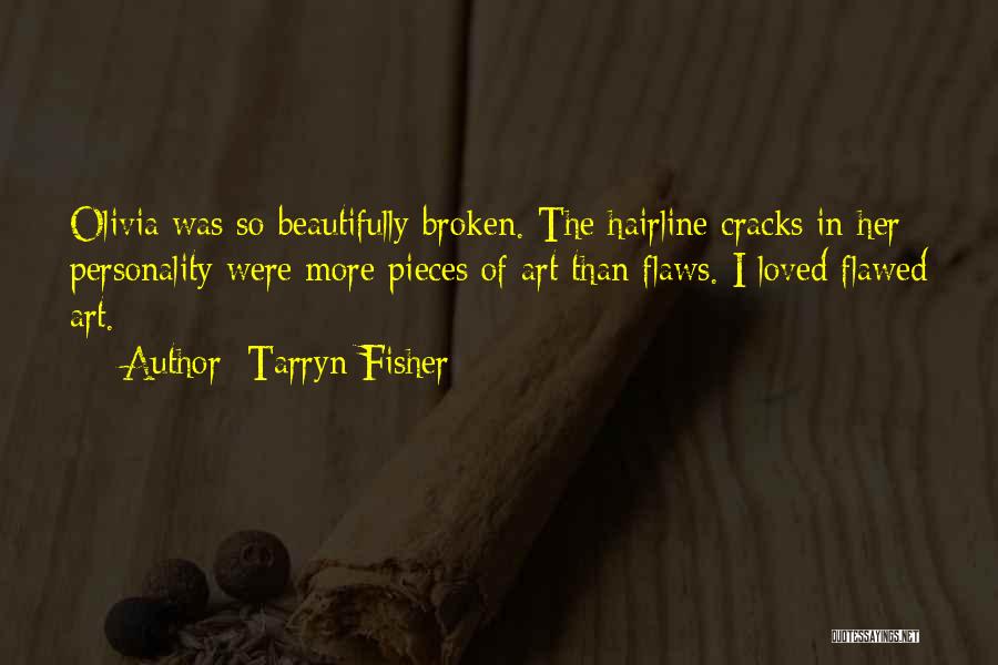 Asistent Quotes By Tarryn Fisher