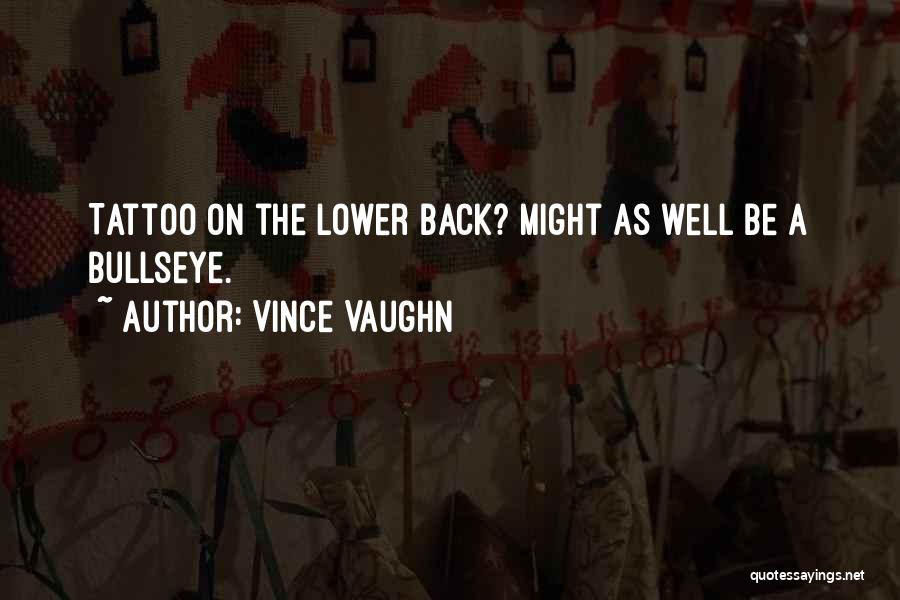 Asistent Quotes By Vince Vaughn