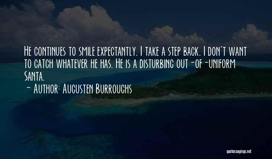 Asistir Present Quotes By Augusten Burroughs