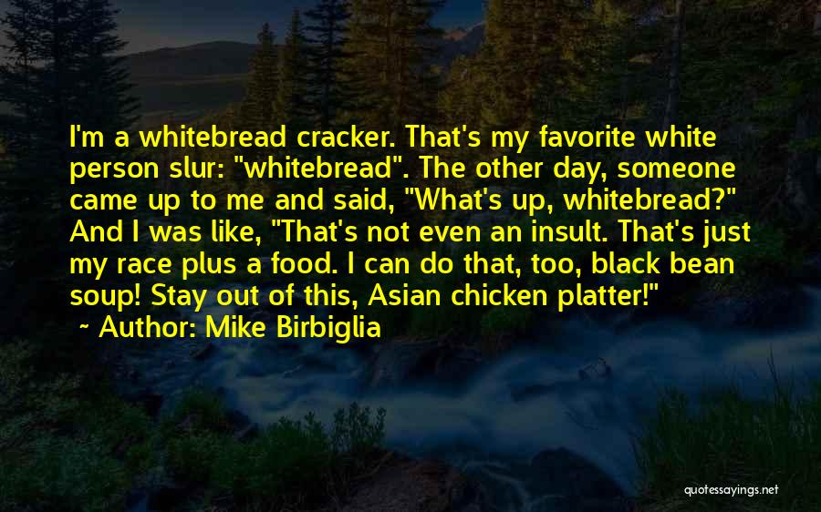 Asistir Present Quotes By Mike Birbiglia