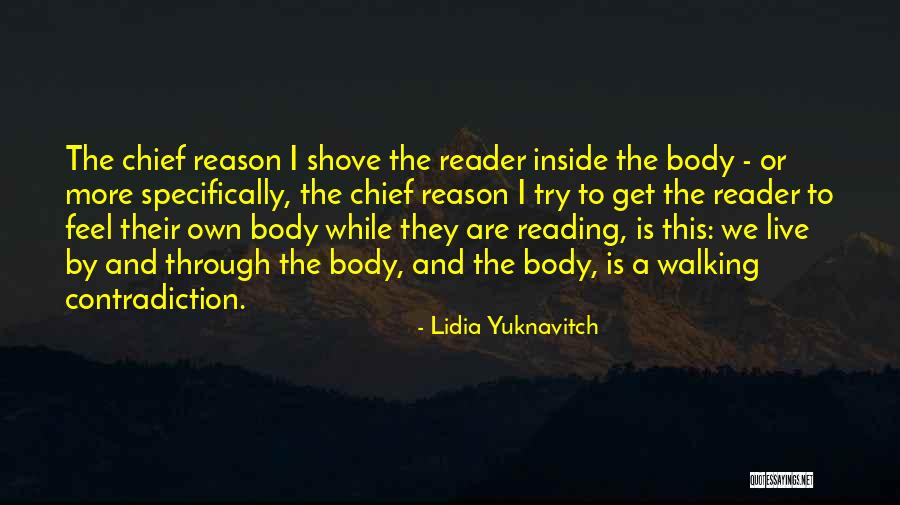 Asiye Bodur Quotes By Lidia Yuknavitch Asiye Bodur Quotes By Lidia Yuknavitch