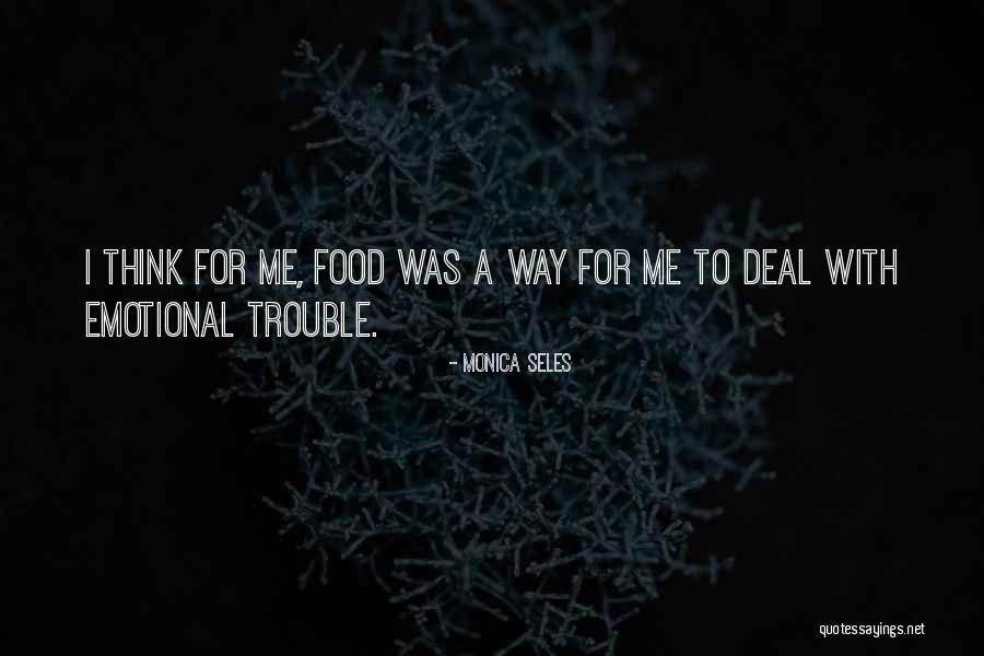Asj Publishing Concepts Quotes By Monica Seles Asj Publishing Concepts Quotes By Monica Seles