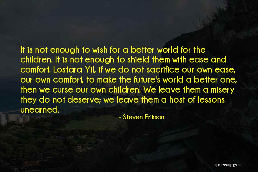 Asjia Oneal Older Quotes By Steven Erikson Asjia Oneal Older Quotes By Steven Erikson