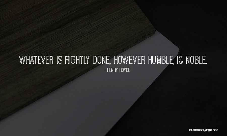 Ask Again Later Quotes By Henry Royce