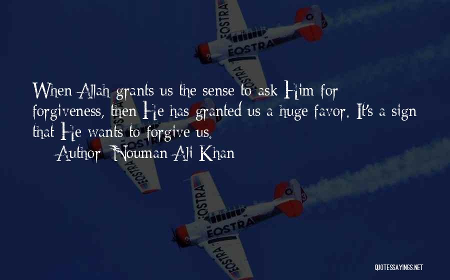 Ask Allah For Forgiveness Quotes By Nouman Ali Khan