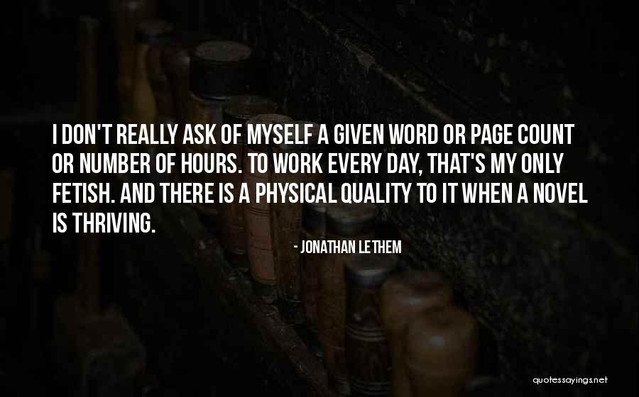 Ask And It Is Given Quotes By Jonathan Lethem Ask And It Is Given Quotes By Jonathan Lethem