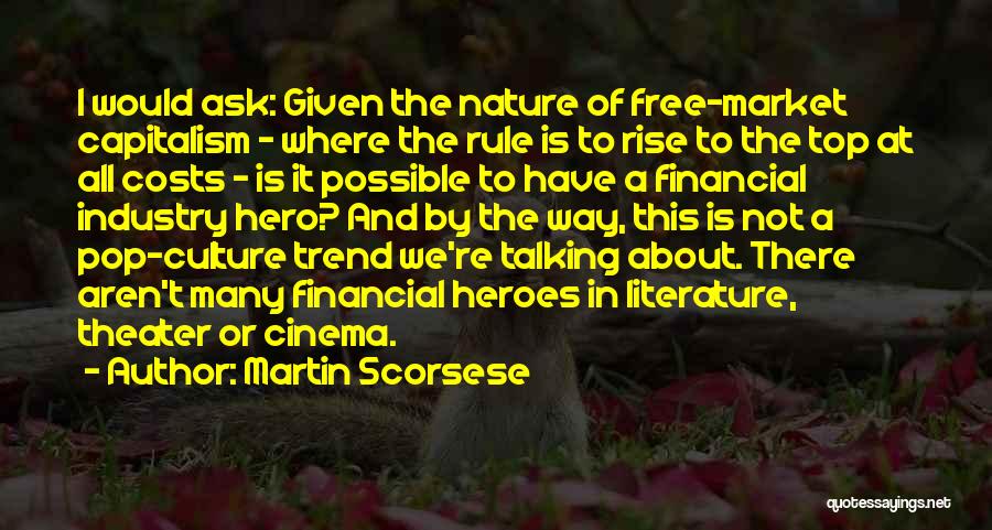 Ask And It Is Given Quotes By Martin Scorsese