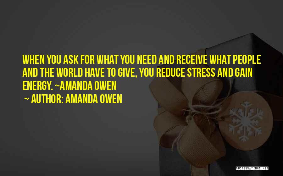 Ask And You Shall Receive Quotes By Amanda Owen