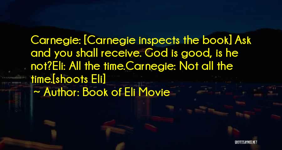 Ask And You Shall Receive Quotes By Book Of Eli Movie