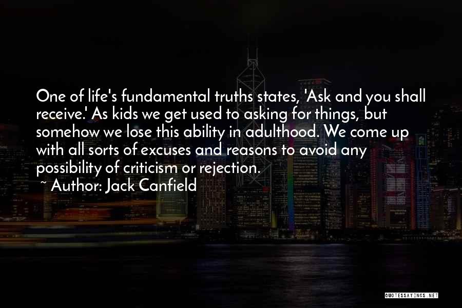 Ask And You Shall Receive Quotes By Jack Canfield
