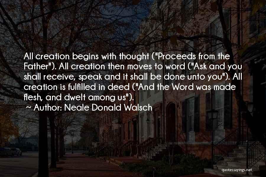 Ask And You Shall Receive Quotes By Neale Donald Walsch