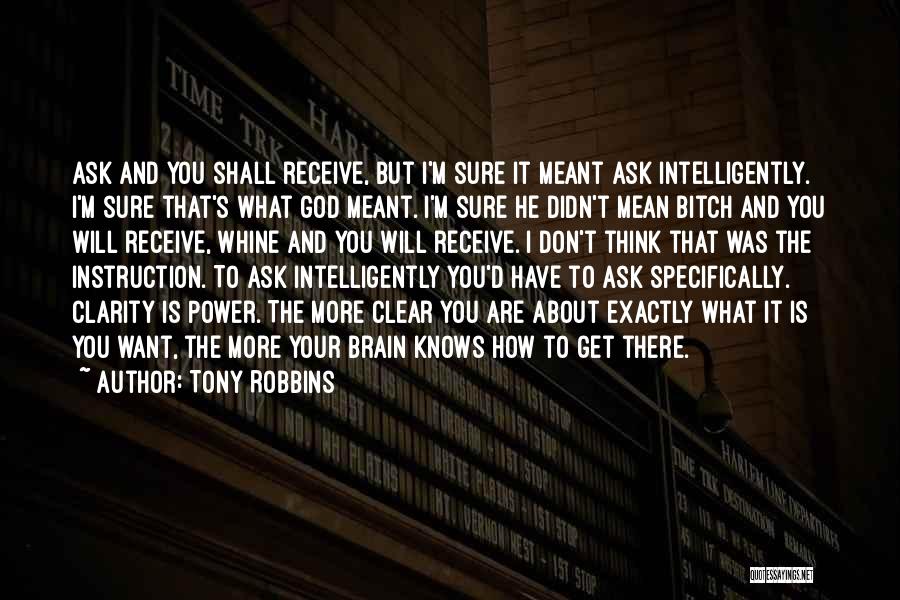 Ask And You Shall Receive Quotes By Tony Robbins