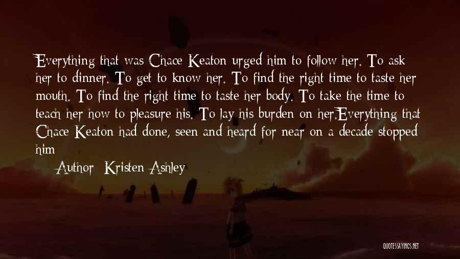 Ask Ashley Quotes By Kristen Ashley