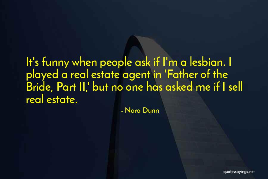 Ask.fm Funny Quotes By Nora Dunn Ask.fm Funny Quotes By Nora Dunn