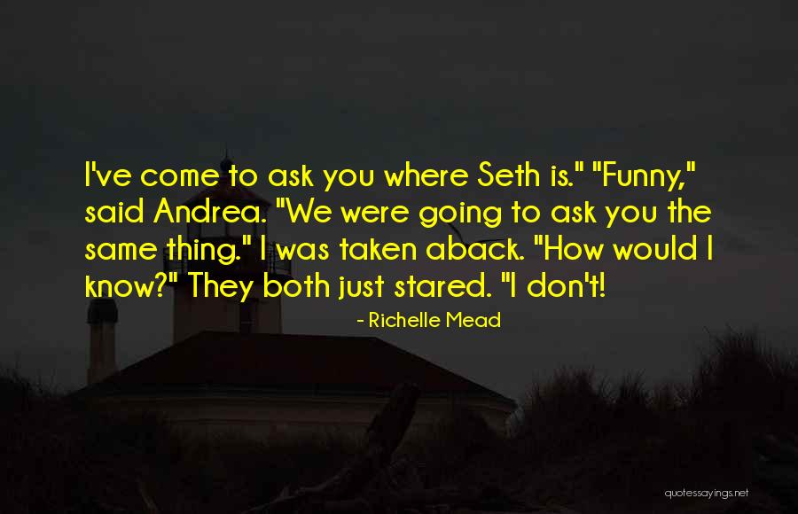 Ask.fm Funny Quotes By Richelle Mead Ask.fm Funny Quotes By Richelle Mead