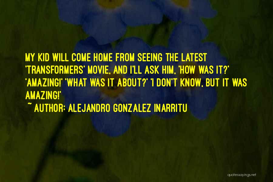 Ask.fm Movie Quotes By Alejandro Gonzalez Inarritu