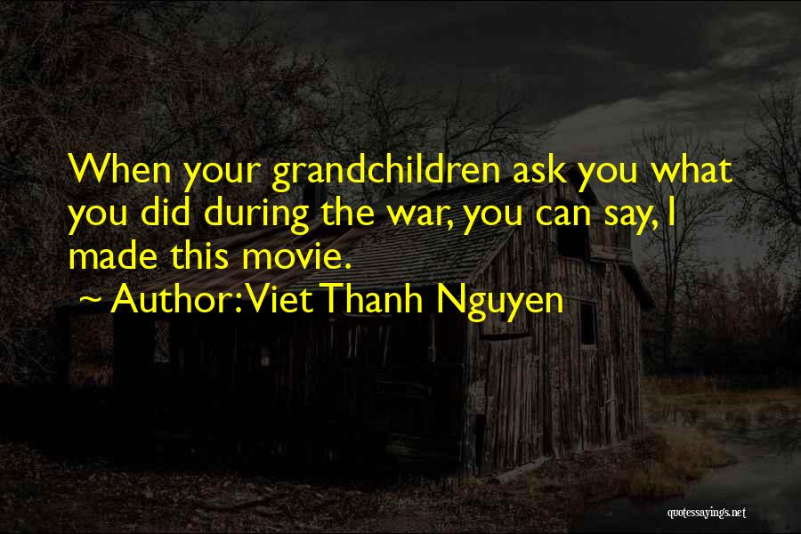 Ask.fm Movie Quotes By Viet Thanh Nguyen