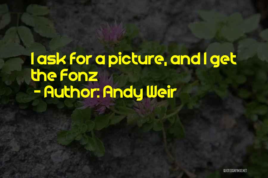 Ask.fm Picture Quotes By Andy Weir