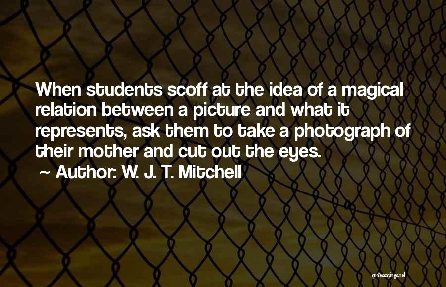 Ask.fm Picture Quotes By W. J. T. Mitchell