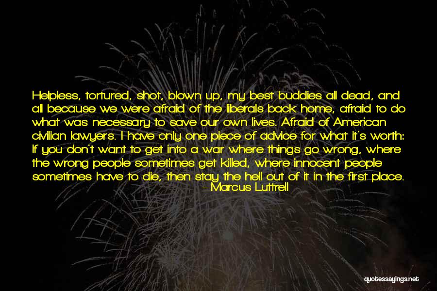 Ask Fm Quotes By Marcus Luttrell Ask Fm Quotes By Marcus Luttrell