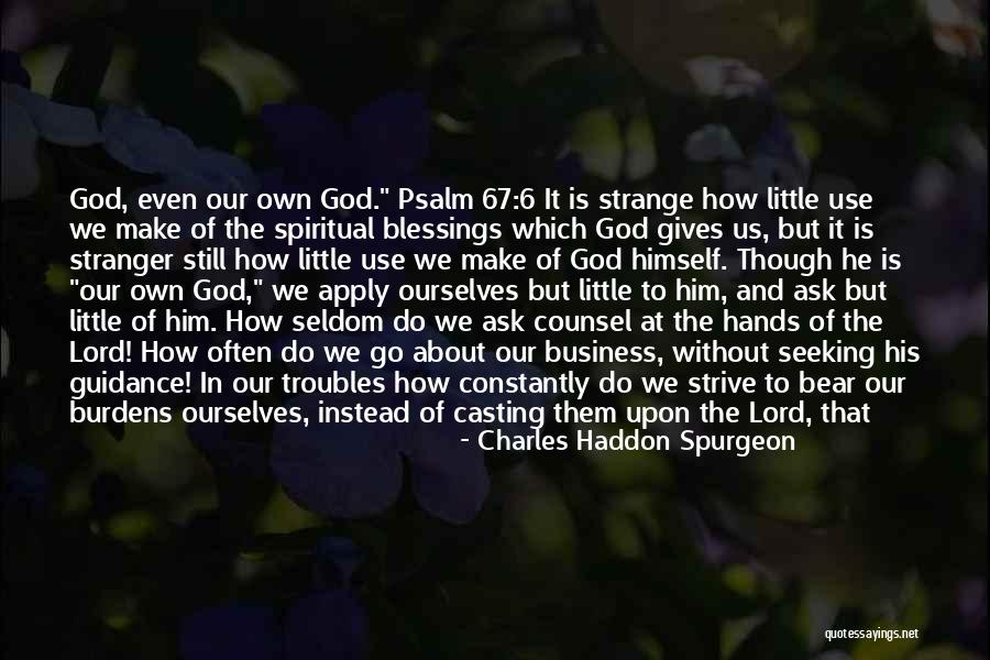 Ask For Business Quotes By Charles Haddon Spurgeon Ask For Business Quotes By Charles Haddon Spurgeon